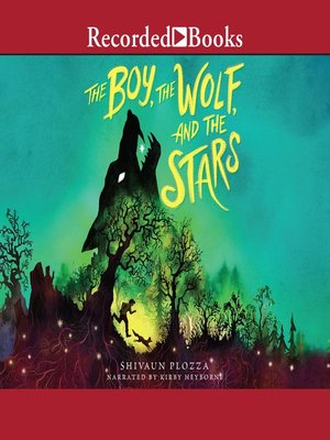 The Boy, the Wolf, and the Stars - Audiobook